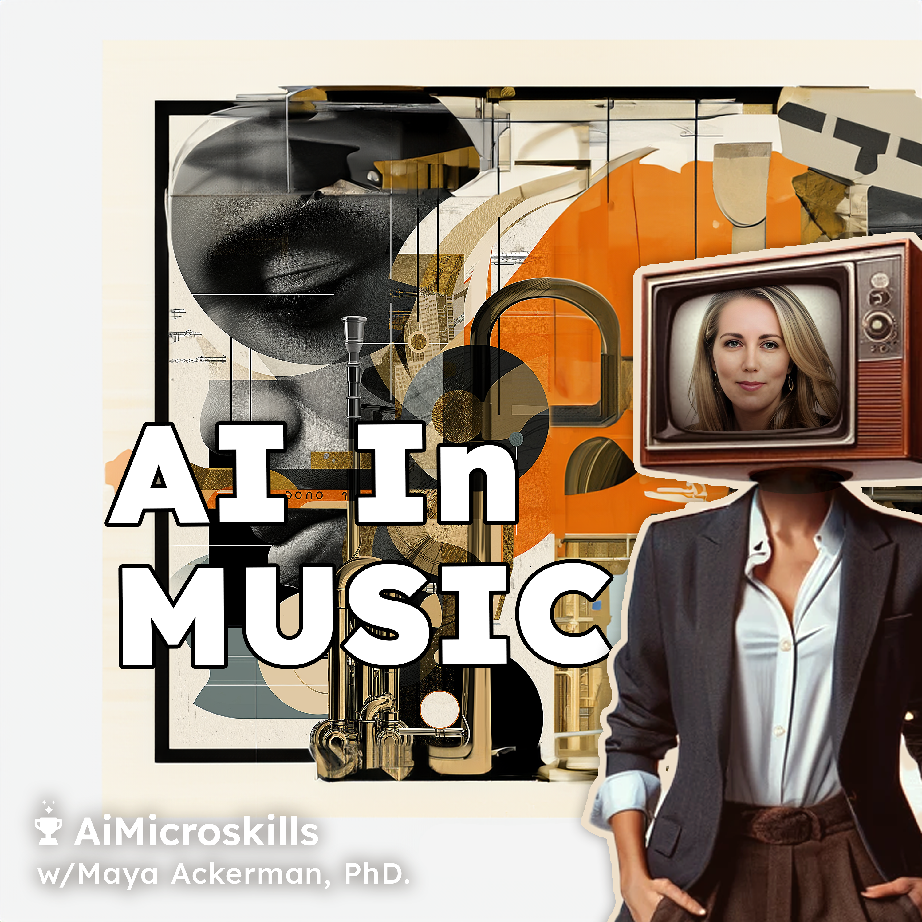 Behind the Beat: How AI is Changing Music w/Maya Ackerman PhD